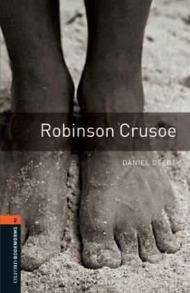 Oxford Bookworms Library: Level 2:: Robinson Crusoe