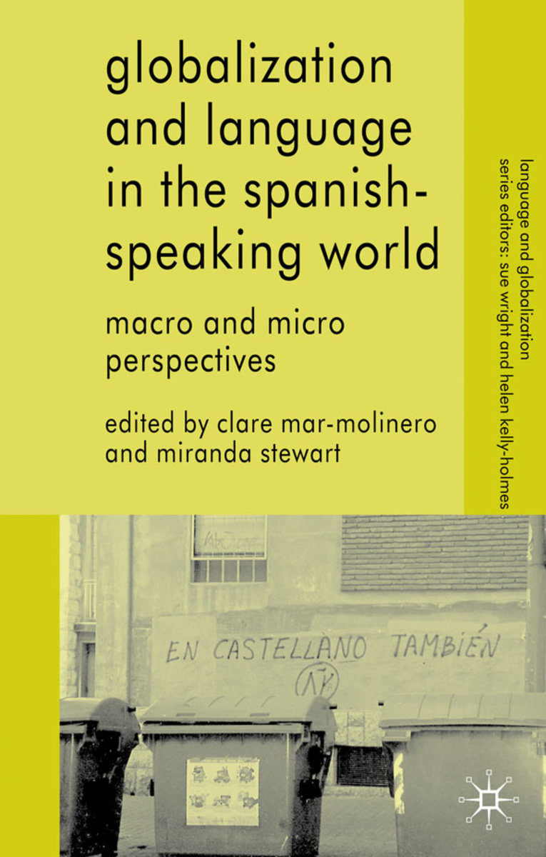 Globalization and Language in the Spanish Speaking World