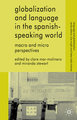 Globalization and Language in the Spanish Speaking World