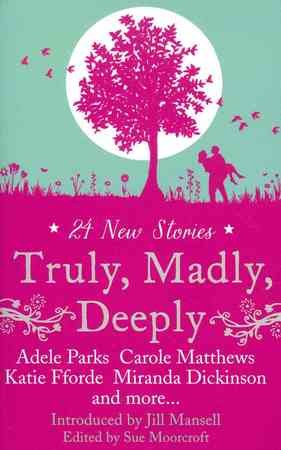 Truly, Madly, Deeply