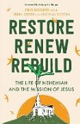 Restore, Renew, Rebuild