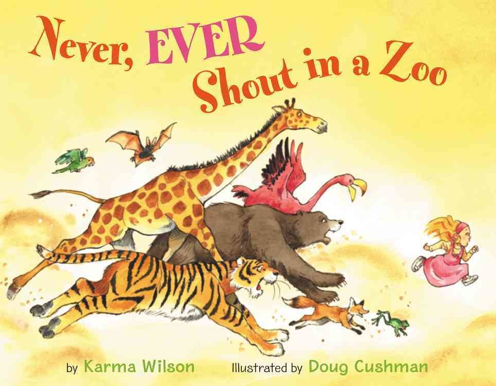 Never, Ever Shout in a Zoo