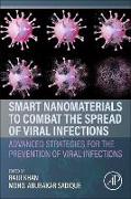 Smart Nanomaterials to Combat the Spread of Viral Infections