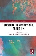 Jeremiah in History and Tradition