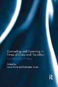 Counseling and Coaching in Times of Crisis and Transition