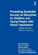 Promoting Equitable Access to Education for Children and Young People with Vision Impairment