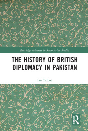 The History of British Diplomacy in Pakistan