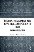 Society, Resistance and Civil Nuclear Policy in India