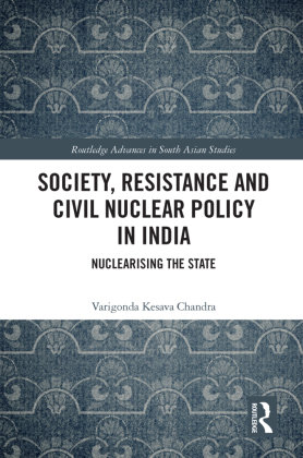 Society, Resistance and Civil Nuclear Policy in India