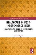 Healthcare in Post-Independence India