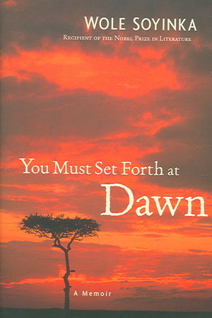 You Must Set Forth at Dawn