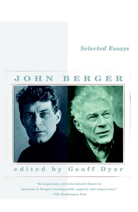 Selected Essays of John Berger