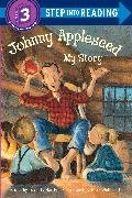 Johnny Appleseed: My Story