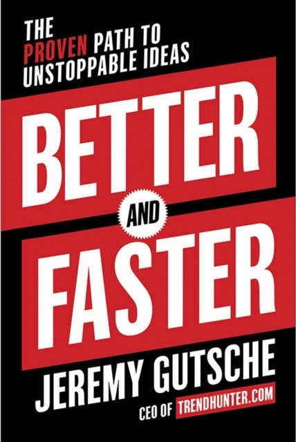 Better and Faster