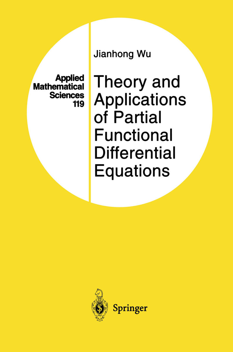 Theory and Applications of Partial Functional Differential Equations