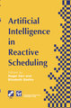 Artificial Intelligence in Reactive Scheduling