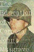 The Education of Corporal John Musgrave