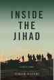 Inside the Jihad