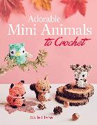 Adorable Mini Animals to Crochet