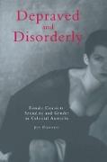 Depraved and Disorderly