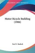 Motor Bicycle Building (1906)