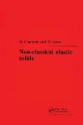 Non-Classical Elastic Solids