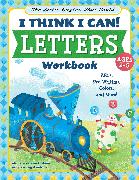 The Little Engine That Could: I Think I Can! Letters Workbook