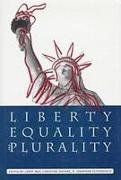 Liberty, Equality, and Plurality