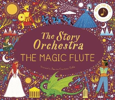 The Story Orchestra: The Magic Flute: Volume 6