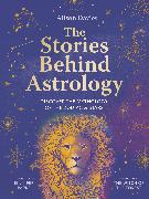 The Stories Behind Astrology