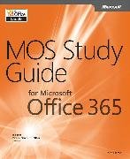 MOS Study Guide for Microsoft Office 365