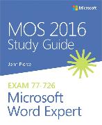 MOS 2016 Study Guide for Microsoft Word Expert