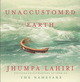 Unaccustomed Earth