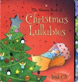 The Usborne Book of Christmas Lullabies, w. Audio-CD