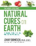 The Most Effective Natural Cures on Earth