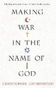 Making War in the Name of God