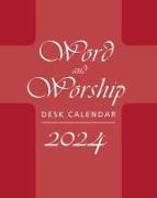 Word and Worship Desk Calendar 2024