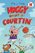 Hoggy Went-A-Courtin'