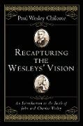 Recapturing the Wesleys' Vision