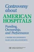 Controversy About American Hospitals (Aei Studies)