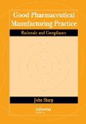 Good Pharmaceutical Manufacturing Practice