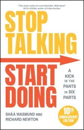 Stop Talking, Start Doing