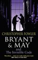 Bryant & May and the Invisible Code