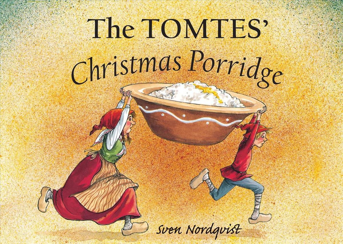 The Tomtes'Christmas Porridge