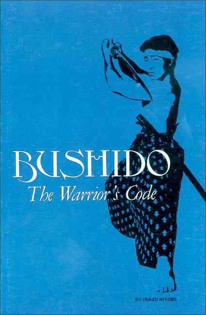 Bushido the warrior s code