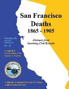 San Francisco Deaths 1865-1905 Volume IV