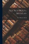 The Red House Mystery