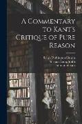 A Commentary to Kant's Critique of Pure Reason