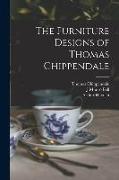 The Furniture Designs of Thomas Chippendale