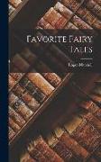 Favorite Fairy Tales